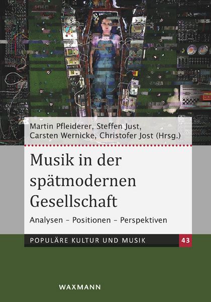 Produktbild: Musik in der sp&auml;tmodernen Gesellschaft