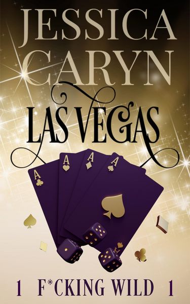 Produktbild: Las Vegas, F*cking Wild (Wild In Vegas, #1)