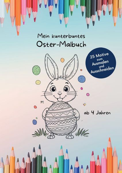 Produktbild: Mein kunterbuntes Malbuch / Mein kunterbuntes Oster-Malbuch