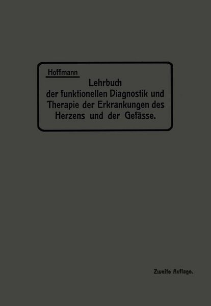 Produktbild: Lehrbuch der funktionellen Diagnostik und Therapie der Erkrankungen des Herzens und der Gef&auml;sse