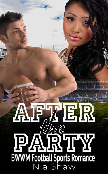 Produktbild: After the Party - BWWM Bad Boy Football Sports Romance