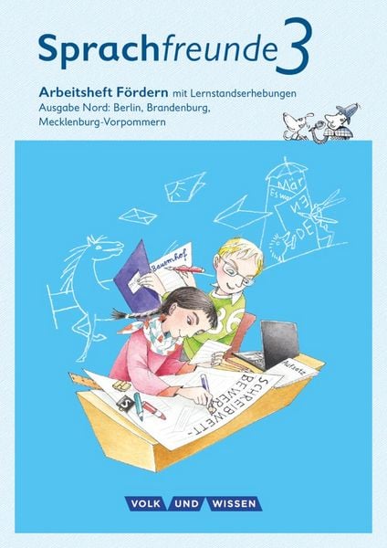 Sprachfreunde 3. Schuljahr - Arbeitsheft Fördern. Ausgabe Nord, Taschenbuch von Andrea Knöfler,Susanne Kelch,Katrin Junghänel, Volk und Wissen Verlag,
