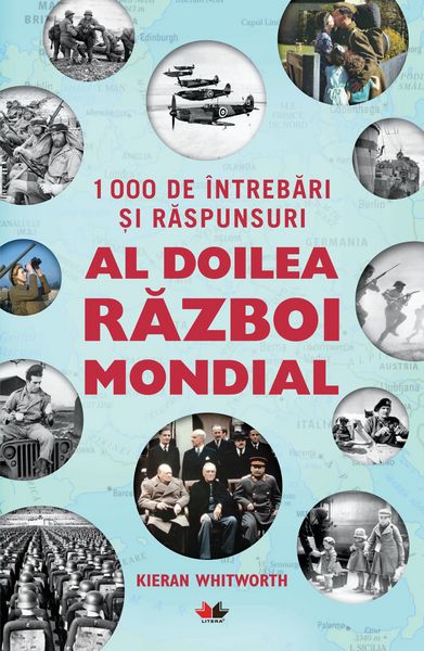 Produktbild: 1000 De &Icirc;ntrebari &iquest;i Raspunsuri. Al Doilea Razboi Mondial