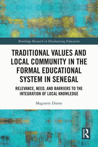 Produktbild: Traditional Values and Local Community in the Formal Educational System in Senegal