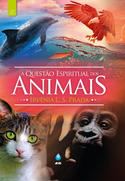 Produktbild: A Quest&atilde;o Espiritual dos Animais