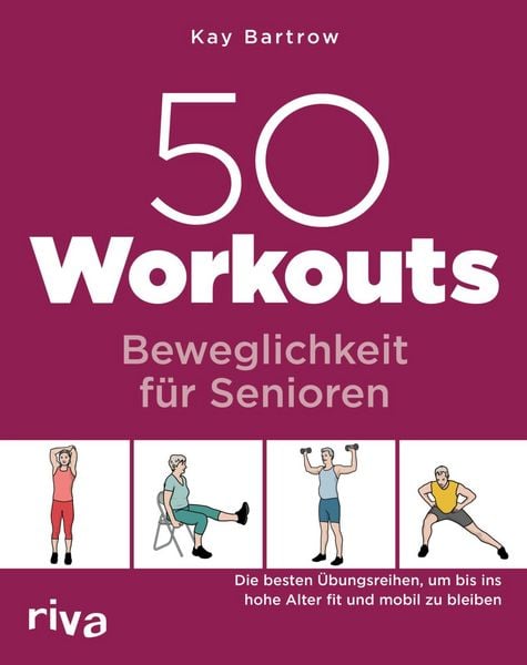 Produktbild: 50 Workouts - Beweglichkeit f&uuml;r Senioren