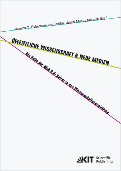 Produktbild: &Ouml;ffentliche Wissenschaft und Neue Medien : die Rolle der Web 2.0-Kultur in der Wissenschaftsvermittlung
