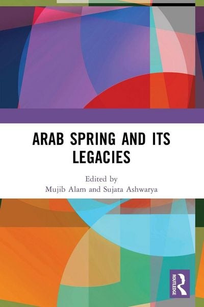 Produktbild: Arab Spring and Its Legacies