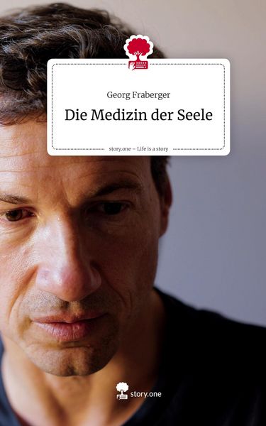 Produktbild: Die Medizin der Seele. Life is a Story - story.one