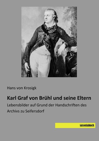 Produktbild: Karl Graf von Br&uuml;hl und seine Eltern