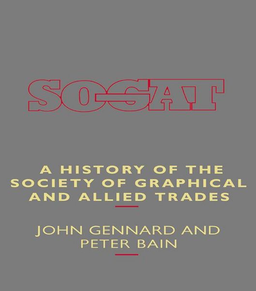 Produktbild: A History of the Society of Graphical and Allied Trades