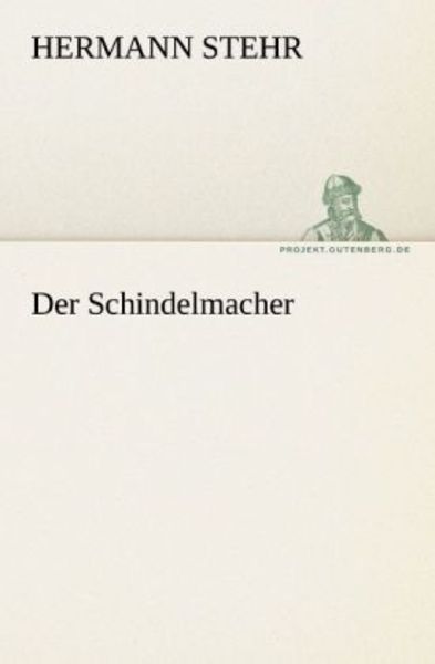 Der Schindelmacher, Taschenbuch von Hermann Stehr, Tredition, 9783842413276