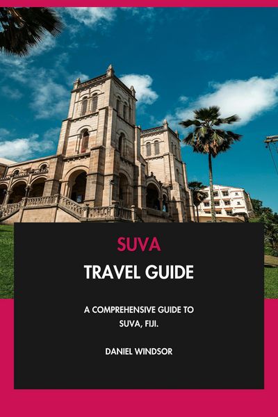 Produktbild: Suva Travel Guide: A Comprehensive Guide to Suva, Fiji.