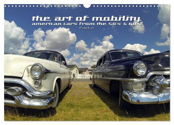 Produktbild: The art of mobility - american cars from the 50s & 60s (Part 2) (Wandkalender 2026 DIN A3 quer), CALVENDO Monatskalender