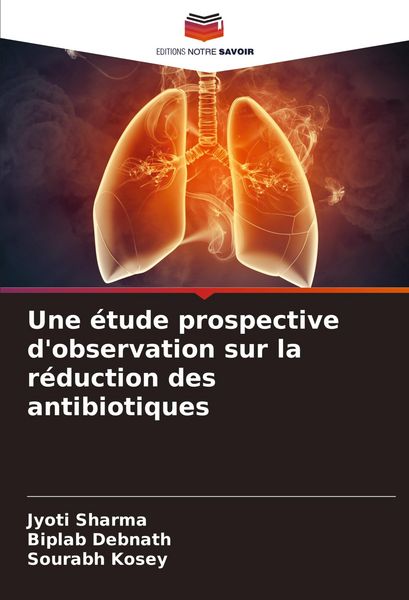Produktbild: Une &eacute;tude prospective d'observation sur la r&eacute;duction des antibiotiques