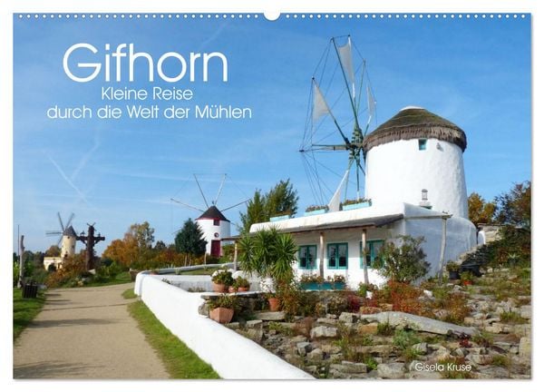 Produktbild: Gifhorn - Kleine Reise durch die Welt der M&uuml;hlen (Wandkalender 2026 DIN A2 quer), CALVENDO Monatskalender