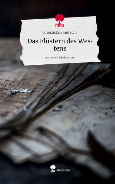 Produktbild: Das Fl&uuml;stern des Westens. Life is a Story - story.one