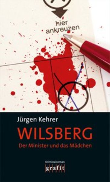 Der Minister und das Mädchen / Wilsberg Band 11, Taschenbuch von Jürgen Kehrer, Grafit
