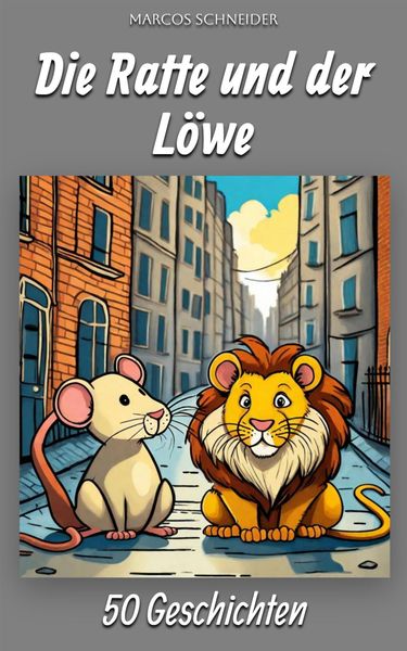 Produktbild: Die Ratte und der L&ouml;we