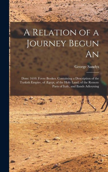 Produktbild: A Relation of a Journey Begun An