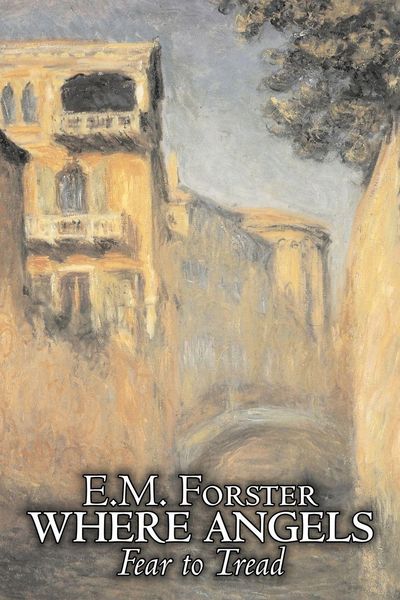 Produktbild: Where Angels Fear to Tread by E.M. Forster, Fiction, Classics