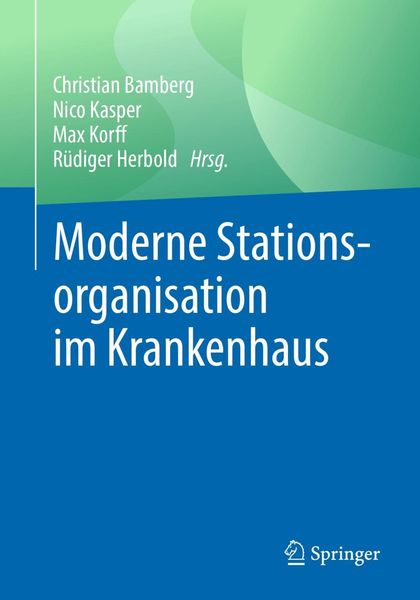 Produktbild: Moderne Stationsorganisation im Krankenhaus
