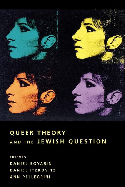 Produktbild: Queer Theory and the Jewish Question