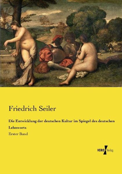 Produktbild: Die Entwicklung der deutschen Kultur im Spiegel des deutschen Lehnworts