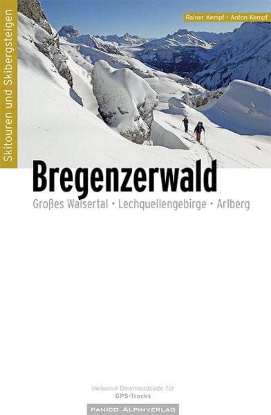Skitourenführer Bregenzerwald, Taschenbuch von Anton Kempf,Rainer Kempf, Panico Alpinverlag, 978-3-95611-151-8