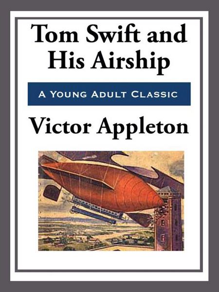 Produktbild: Tom Swift and His Airship