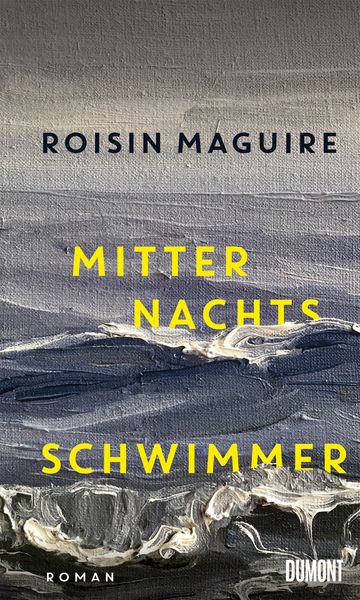 Mitternachtsschwimmer, Gebundene Ausgabe von Roisin Maguire, DuMont Buchverlag
