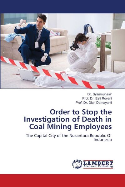 Produktbild: Order to Stop the Investigation of Death in Coal Mining Employees