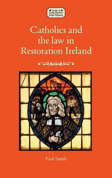 Produktbild: Catholics and the law in Restoration Ireland