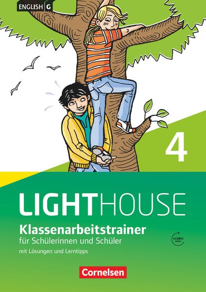 English G LIGHTHOUSE 4: 8. Schuljahr. Klassenarbeitstrainer mit Lösungen und Audios online