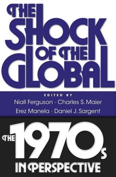 Produktbild: The Shock of the Global - The 1970s in Perspective