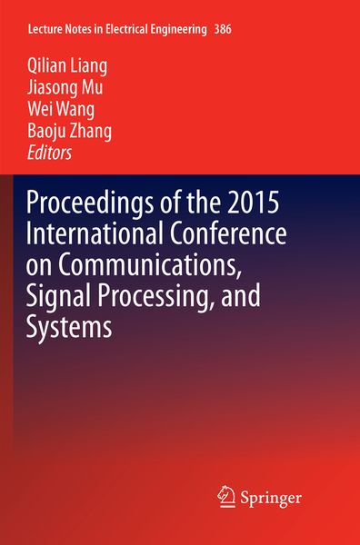Produktbild: Proceedings of the 2015 International Conference on Communications, Signal Processing, and Systems