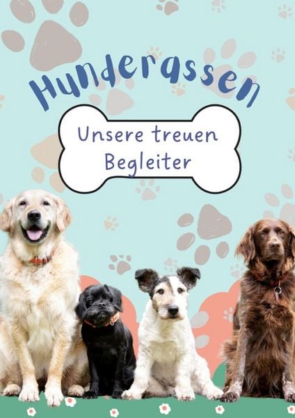 Produktbild: Hunderassen - Unsere treuen Begleiter