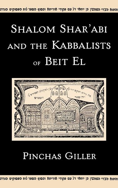 Produktbild: Shalom Shar'abi and the Kabbalists of Beit El