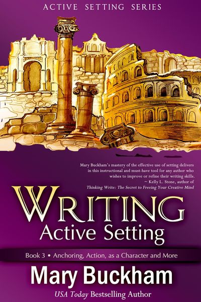 Produktbild: Writing Active Setting Book 3: Anchoring, Action, as a Character and More