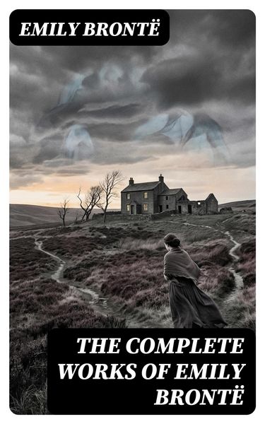 Produktbild: The Complete Works of Emily Bront&euml;