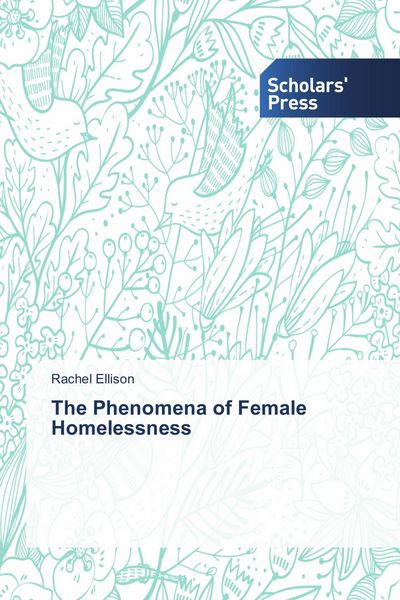 Produktbild: The Phenomena of Female Homelessness