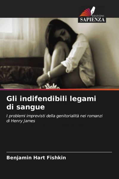 Produktbild: Gli indifendibili legami di sangue