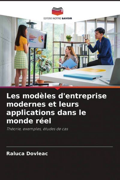 Produktbild: Les mod&egrave;les d'entreprise modernes et leurs applications dans le monde r&eacute;el
