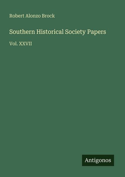 Produktbild: Southern Historical Society Papers