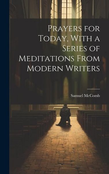 Produktbild: Prayers for Today, With a Series of Meditations From Modern Writers