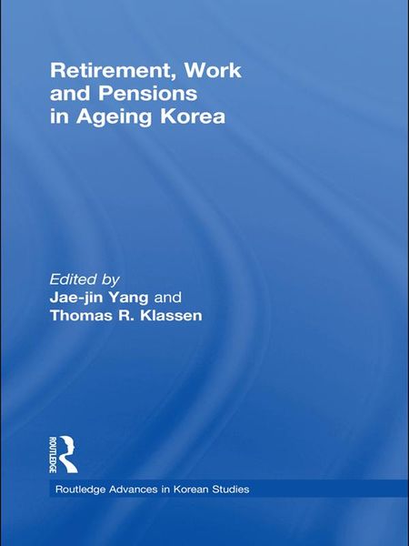 Produktbild: Retirement, Work and Pensions in Ageing Korea