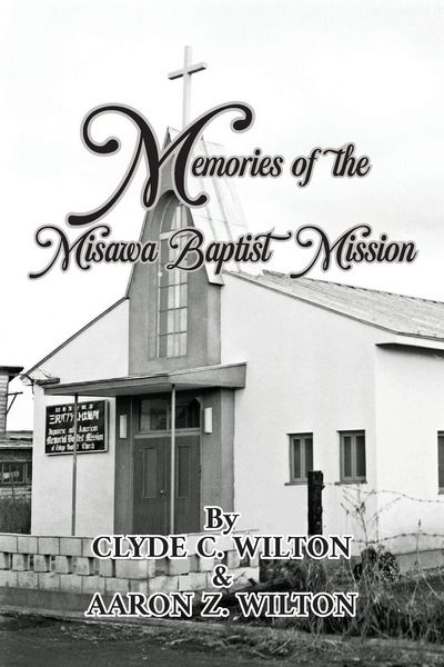 Produktbild: Memories of the Misawa Baptist Mission