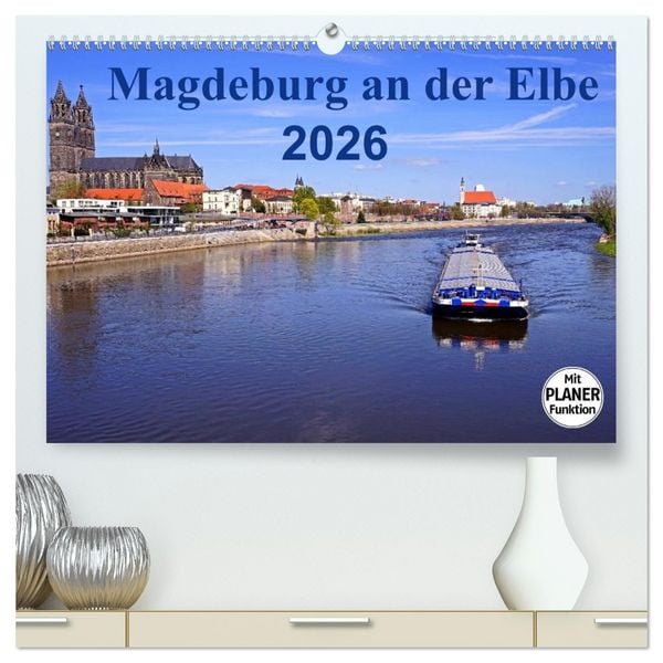Produktbild: Magdeburg an der Elbe 2026 (hochwertiger Premium Wandkalender 2026 DIN A2 quer), Kunstdruck in Hochglanz