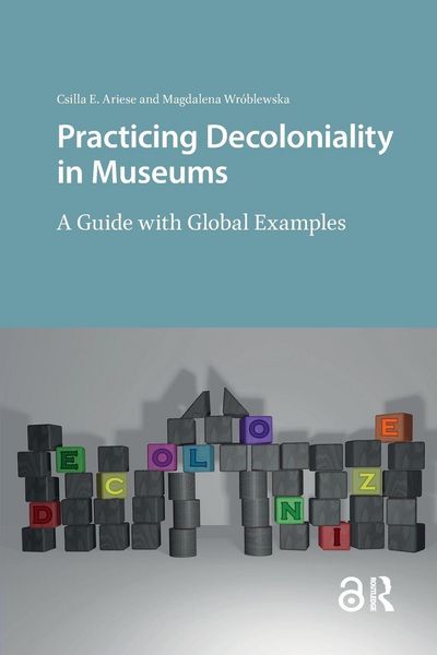 Produktbild: Practicing Decoloniality in Museums