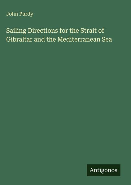 Produktbild: Sailing Directions for the Strait of Gibraltar and the Mediterranean Sea